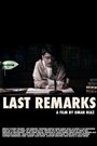 Last Remarks (2012) кадры фильма смотреть онлайн в хорошем качестве