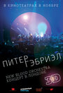 Питер Гэбриэл и New Blood Orchestra в 3D (2011) кадры фильма смотреть онлайн в хорошем качестве