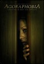 Agoraphobia (2011) трейлер фильма в хорошем качестве 1080p