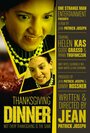 Смотреть «Thanksgiving Dinner» онлайн фильм в хорошем качестве