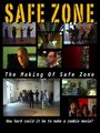 Safe Zone: The Making of Safe Zone (2011)