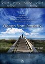 Ocean Front Property (2004) трейлер фильма в хорошем качестве 1080p