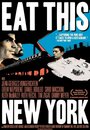 Смотреть «Eat This New York» онлайн фильм в хорошем качестве