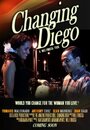 Смотреть «Changing Diego» онлайн фильм в хорошем качестве