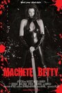 Machete Betty (2011) скачать бесплатно в хорошем качестве без регистрации и смс 1080p