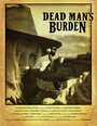 Dead Man's Burden (2012) скачать бесплатно в хорошем качестве без регистрации и смс 1080p