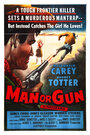 Man or Gun (1958) скачать бесплатно в хорошем качестве без регистрации и смс 1080p