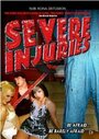 Severe Injuries (2003) скачать бесплатно в хорошем качестве без регистрации и смс 1080p