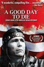 Смотреть «A Good Day to Die» онлайн фильм в хорошем качестве