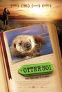 Otter 501 (2012) трейлер фильма в хорошем качестве 1080p