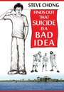 Steve Chong Finds Out That Suicide Is a Bad Idea (2013) кадры фильма смотреть онлайн в хорошем качестве