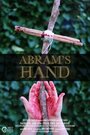 Abram's Hand (2011)