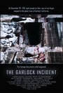 The Garlock Incident (2012) скачать бесплатно в хорошем качестве без регистрации и смс 1080p