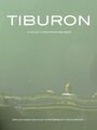 Смотреть «Tiburon» онлайн фильм в хорошем качестве