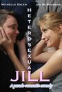 Heterosexual Jill (2013) трейлер фильма в хорошем качестве 1080p