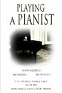 Playing a Pianist (2009) скачать бесплатно в хорошем качестве без регистрации и смс 1080p