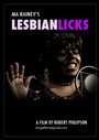 Смотреть «Ma Rainey's Lesbian Licks» онлайн фильм в хорошем качестве