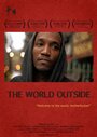 The World Outside (2011) скачать бесплатно в хорошем качестве без регистрации и смс 1080p