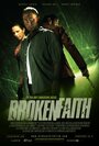 Broken Faith (2012) кадры фильма смотреть онлайн в хорошем качестве