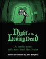 Night of the Loving Dead (2012) кадры фильма смотреть онлайн в хорошем качестве