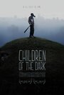 Children of the Dark (2011) трейлер фильма в хорошем качестве 1080p