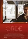 Orde (2012) трейлер фильма в хорошем качестве 1080p