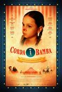 Смотреть «Corda Bamba, historia de uma menina equilibrista» онлайн фильм в хорошем качестве