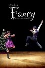 Fancy (2010) скачать бесплатно в хорошем качестве без регистрации и смс 1080p