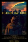 Killing the Dog (2012)