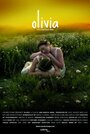 Olivia (2011) скачать бесплатно в хорошем качестве без регистрации и смс 1080p