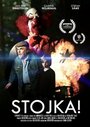 Stojka! (2011) скачать бесплатно в хорошем качестве без регистрации и смс 1080p