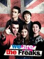 Смотреть «We Are the Freaks» онлайн фильм в хорошем качестве