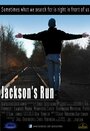 Смотреть «Jackson's Run» онлайн фильм в хорошем качестве