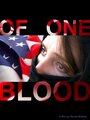 Смотреть «Of One Blood» онлайн фильм в хорошем качестве