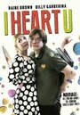 I Heart U (2014) кадры фильма смотреть онлайн в хорошем качестве