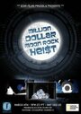 Million Dollar Moon Rock Heist (2012) трейлер фильма в хорошем качестве 1080p