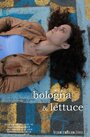 Bologna & Lettuce (2013) скачать бесплатно в хорошем качестве без регистрации и смс 1080p