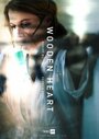 Wooden Heart (2012) кадры фильма смотреть онлайн в хорошем качестве