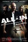 All-In (2012) кадры фильма смотреть онлайн в хорошем качестве