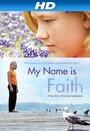 My Name Is Faith (2012)