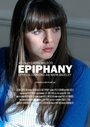 Epiphany (2012) кадры фильма смотреть онлайн в хорошем качестве