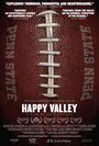 Смотреть «Happy Valley» онлайн фильм в хорошем качестве