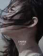 Смотреть «Choose» онлайн фильм в хорошем качестве