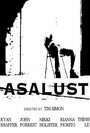 Asalust (2010) скачать бесплатно в хорошем качестве без регистрации и смс 1080p