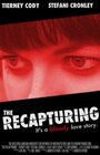 The Recapturing (2012) скачать бесплатно в хорошем качестве без регистрации и смс 1080p