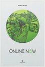 Online Now (2012) скачать бесплатно в хорошем качестве без регистрации и смс 1080p