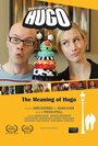 Смотреть «Meningen med Hugo» онлайн фильм в хорошем качестве