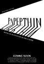 Paperthin (2012) скачать бесплатно в хорошем качестве без регистрации и смс 1080p