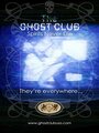 The Ghost Club: Spirits Never Die (2013)