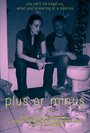 Plus or Minus (+/-) (2012) трейлер фильма в хорошем качестве 1080p